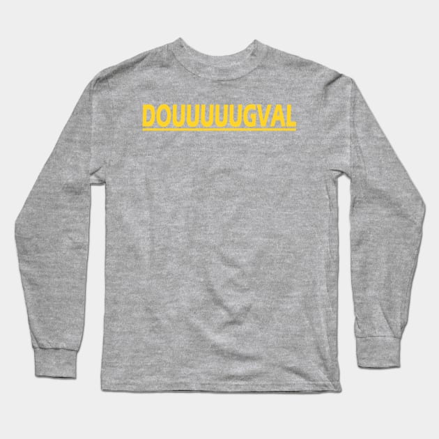 Douuuuugval - Duuuval Doug Pederson Long Sleeve T-Shirt by Retro Sports